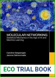 Molecular Networking: Statistical Mechanics in the Age of AI and Machine Learning