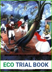 Avengers of the New World: The Story of the Haitian Revolution