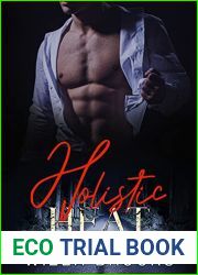 Holistic Heat (Elements of Danger Romance, Book 2)