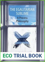 The Egalitarian Sublime: A Process Philosophy
