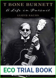 T Bone Burnett: A Life in Pursuit (American Music Series)