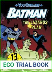 The Lazarus Plan (You Choose Stories: Batman)