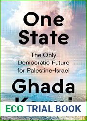 One State: The Only Democratic Future for Palestine-Israel