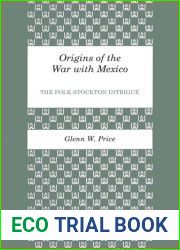 Origins of the War with Mexico