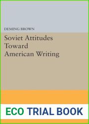 Soviet Attitudes Toward American Writing (Princeton Legacy Library, 2372)