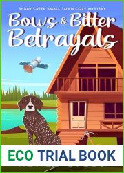 Bows and Bitter Betrayals: Shady Creek Small Town Cozy Mystery