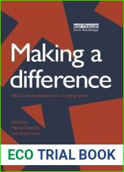 Making a Difference: NGOs and Development in a Changing World by D. Hulme (1992-12-01)