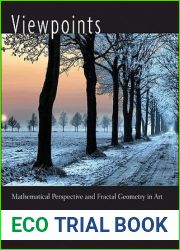 Viewpoints: Mathematical Perspective and Fractal Geometry in Art