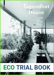 Tugendhat House. Ludwig Mies van der Rohe by Hammer-Tugendhat, Daniela, Hammer, Ivo, Tegethoff, Wolf (2014) Hardcover
