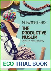 The Productive Muslim: Where Faith Meets Productivity