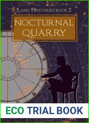 Nocturnal Quarry (Land Mysteries, #2)