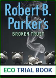 Robert B. Parker|s Broken Trust (Spenser #50)