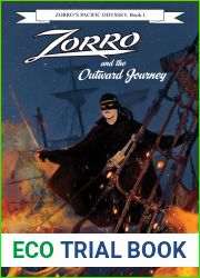 Zorro and the Outward Journey (Zorro|s Pacific Odyssey Book 1)