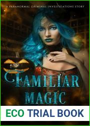 Familiar Magic (Paranormal Criminal Investigations, #1.5)