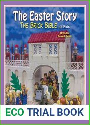 The Easter Story (Brick Bible for Kids)