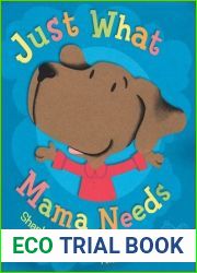 Just What Mama Needs