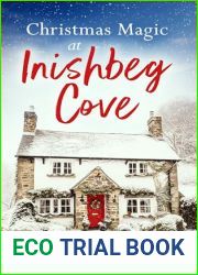 Christmas Magic at Inishbeg Cove: the most gorgeous, cosy festive short story that will make you believe in the magic of Christmas