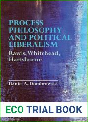 Process Philosophy and Political Liberalism: Rawls, Whitehead, Hartshorne
