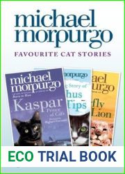 Favourite Cat Stories: The Amazing Story of Adolphus Tips, Kaspar and The Butterfly Lion