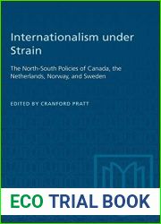 Internationalism under Strain: The North-South Policies of Canada, the Netherlands, Norway, and Sweden