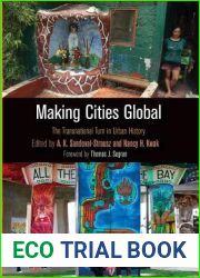 Making Cities Global: The Transnational Turn in Urban History