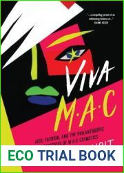 VIVA MAC: AIDS, Fashion, and the Philanthropic Practices of MAC Cosmetics