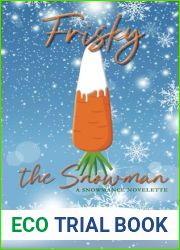 Frisky the Snowman: a snowmance novelette