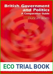 British Government and Politics: A Comparative Guide (Politics Study Guides)