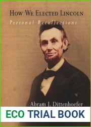 How We Elected Lincoln