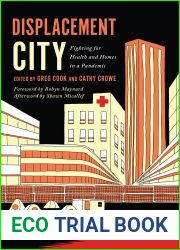 Displacement City: Fighting for Health and Homes in a Pandemic