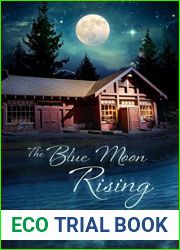 The Blue Moon Rising