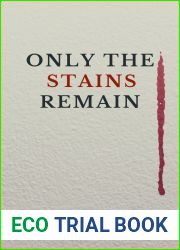 Only The Stains Remain
