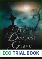 The Deepest Grave (Crispin Guest Medieval Noir #11)