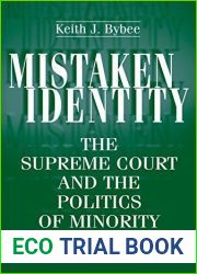 Mistaken Identity: The Supreme Court and the Politics of Minority Representation by Bybee, Keith J. (2002) Paperback