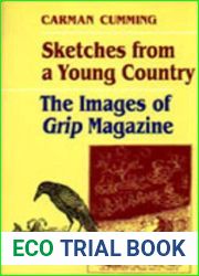Sketches from a Young Country: The Images of Grip Magazine