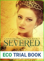 Severed (Cloud Prophet Trilogy, #3)