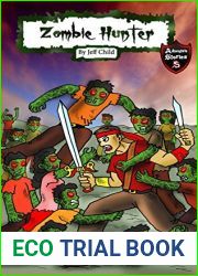 Zombie Hunter: Diary of a Warrior in the Zombie Wars