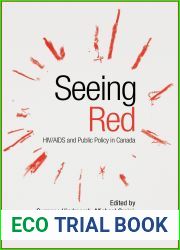 Seeing Red: HIV AIDS and Public Policy in Canada