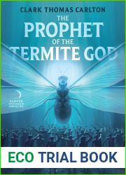 The Prophet of the Termite God: Book Two of the Antasy Series