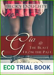 Gia and the Blast from the Past (The Gustafson Girls, #4)