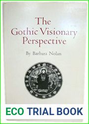 The Gothic Visionary Perspective (Princeton Legacy Library, 1383)