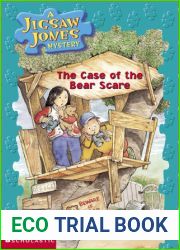 The Case of The Bear Scare (Jigsaw Jones #18)