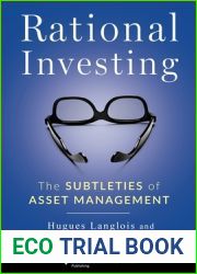 Rational Investing: The Subtleties of Asset Management (Columbia Business School Publishing)