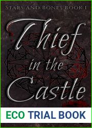 Thief in the Castle (Stars and Bones, #1)