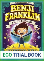 Investing Well (In Supersonic Spaceships!) (Benji Franklin: Kid Zillionaire)