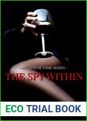 The Spy Within: Book 1 of Tame Series