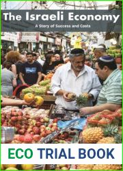 The Israeli Economy: A Story of Success and Costs (The Princeton Economic History of the Western World, 84)