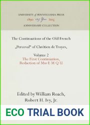 The Continuations of the Old French and quot;perceval and quot; of Chretien de Troyes, Volume 2: The First Continuation, Redaction of Mss E M Q U