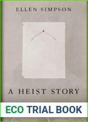 A Heist Story