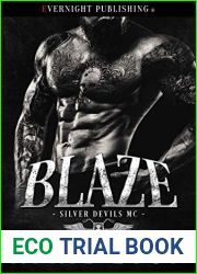 Blaze (Silver Devils MC Book 2)